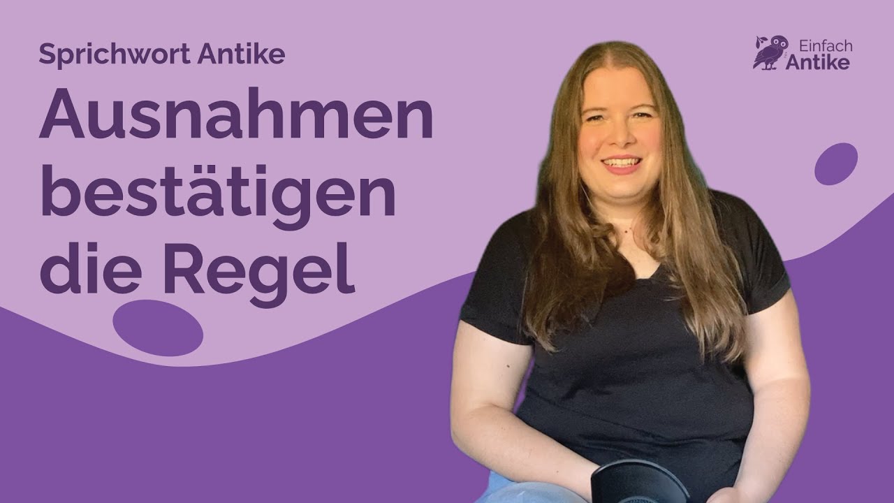 Ausnahmen best&auml;tigen die Regel &ndash; Sprichwort Antike &ndash; Einfach Antike