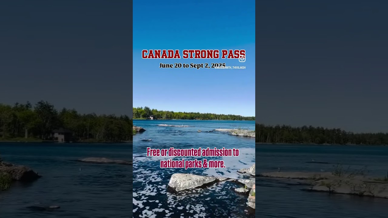 Canada strong pass| free admission to national parks 