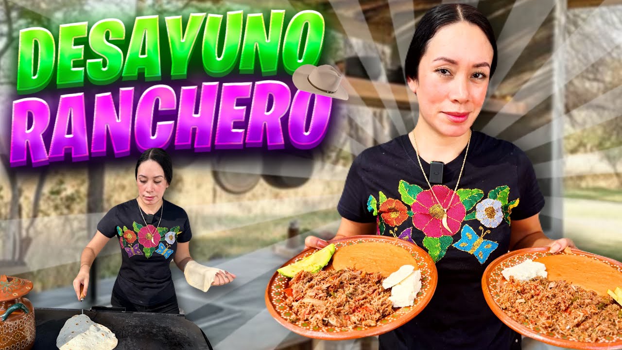 TORTILLAS DE HARINA// DESAYUNO DE RANCHO SÚPER RICO🥰