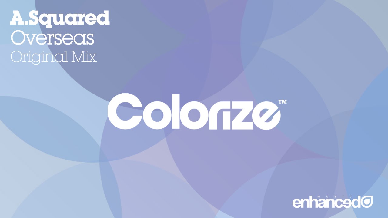 A.Squared - Overseas (Original Mix) [OUT NOW]
