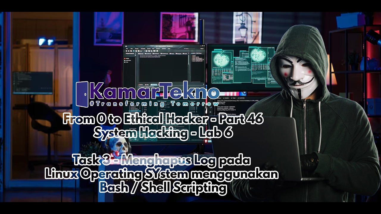 Kamartekno - Cyber Security Part 46 - Hapus Jejak Otomatis! Script Bash untuk Membersihkan Log Linux