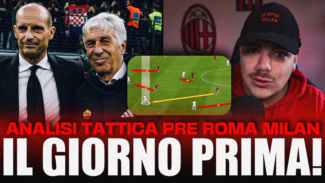 COME AFFRONTARE LA ROMA DI GASPERINI!? È IL GIORNO PRIMA ROMA MILAN!!
