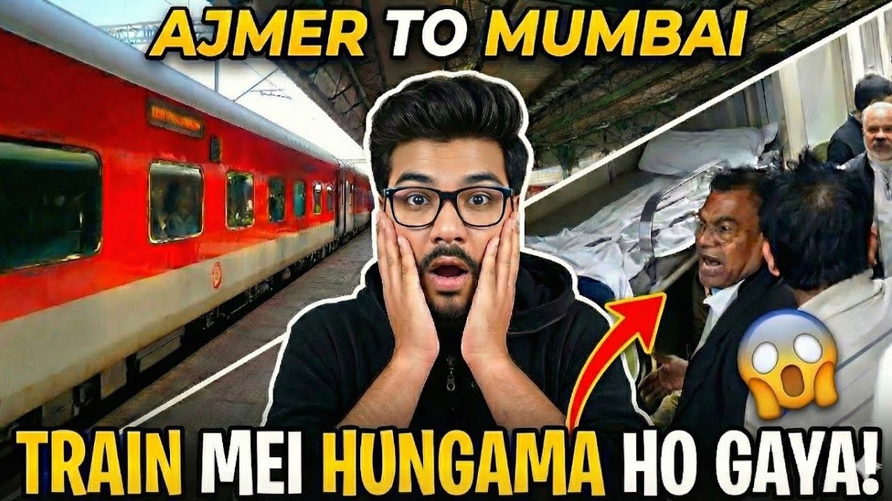 Ajmer Sharif Se Mumbai 🚆 | Garib Rath Mein BADA HUNGAMA Ho Gaya! 😱