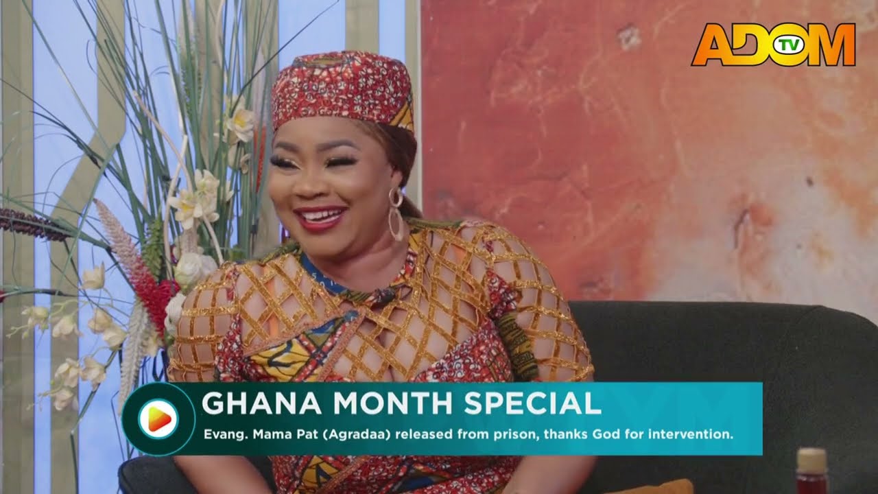 Evang  Mama Pat Agradaa released from prison, thank God for intervention - Showtym on Adom TV