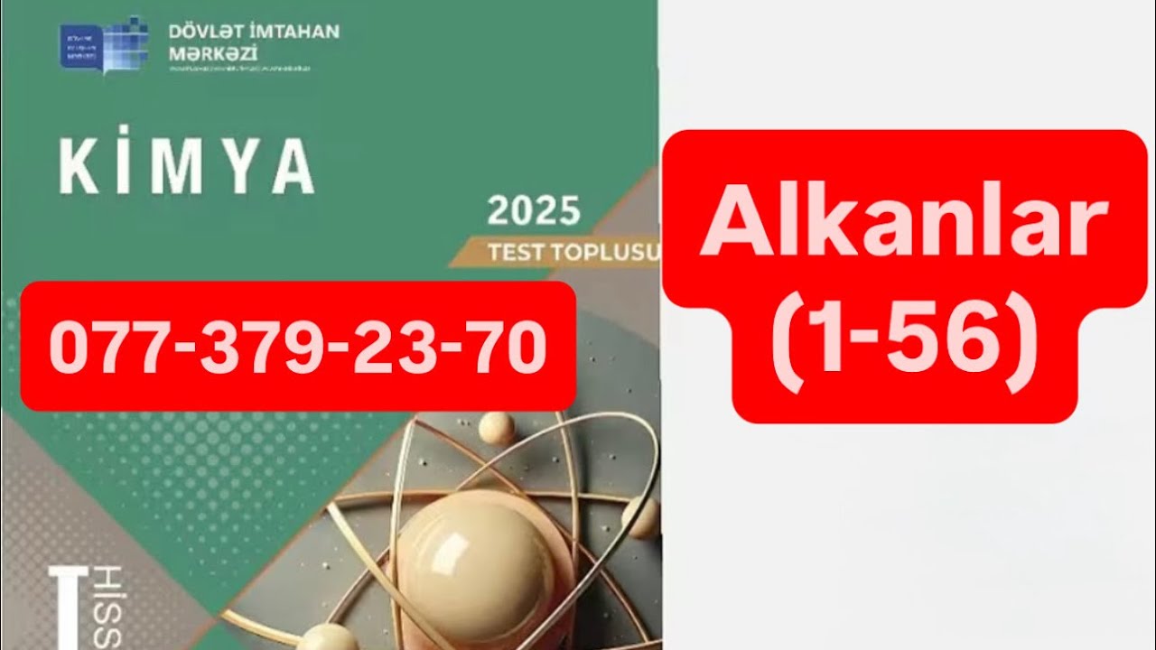 Alkanlar test izahı (1-56) Kimya DİM test toplusu 2025