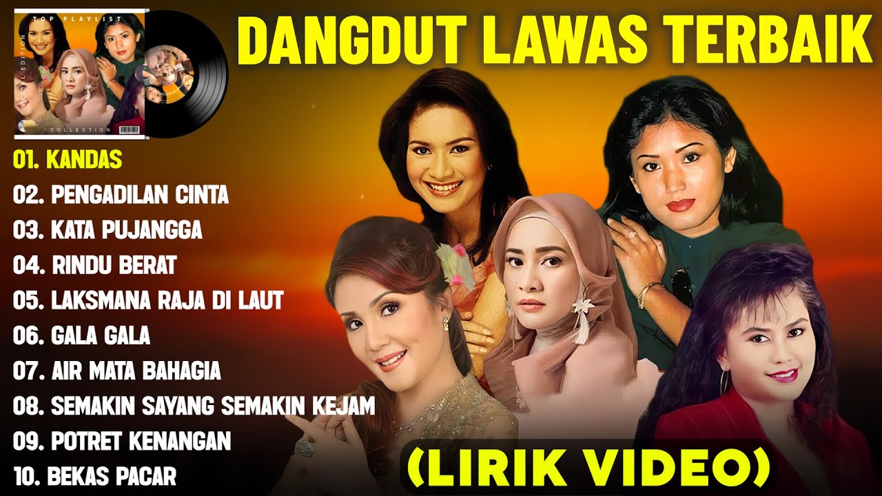 KANDAS - DANGDUT LAWAS FULL ALBUM TERBAIK (LIRIK VIDEO) PENGADILAN CINTA - DANGDUT LAWAS TERPOPULER
