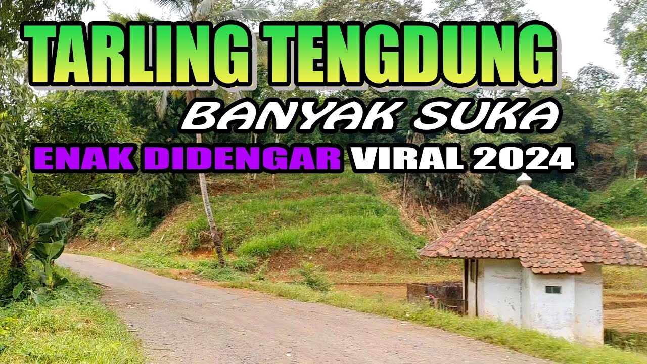 TARLING CIREBON TENGDUNG BANYAK SUKA ENAK DIDENGARVIRAL