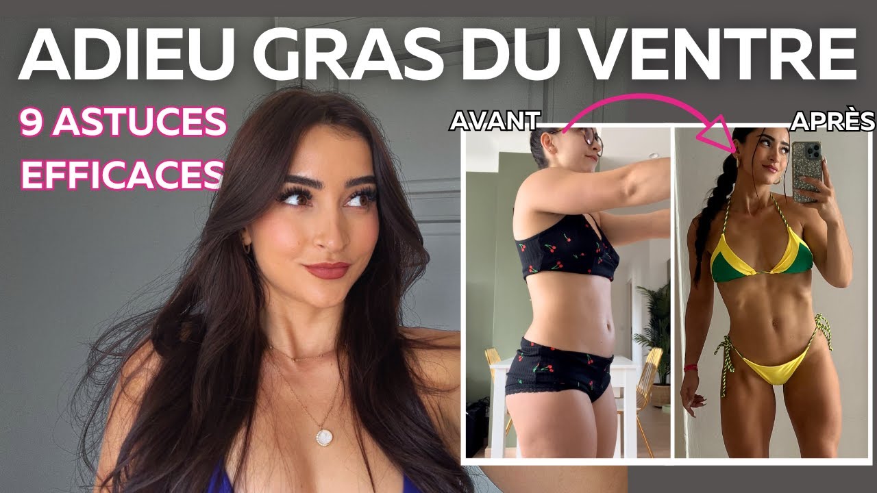 9 ASTUCES POUR PERDRE LE GRAS DU VENTRE RAPIDEMENT 🔥