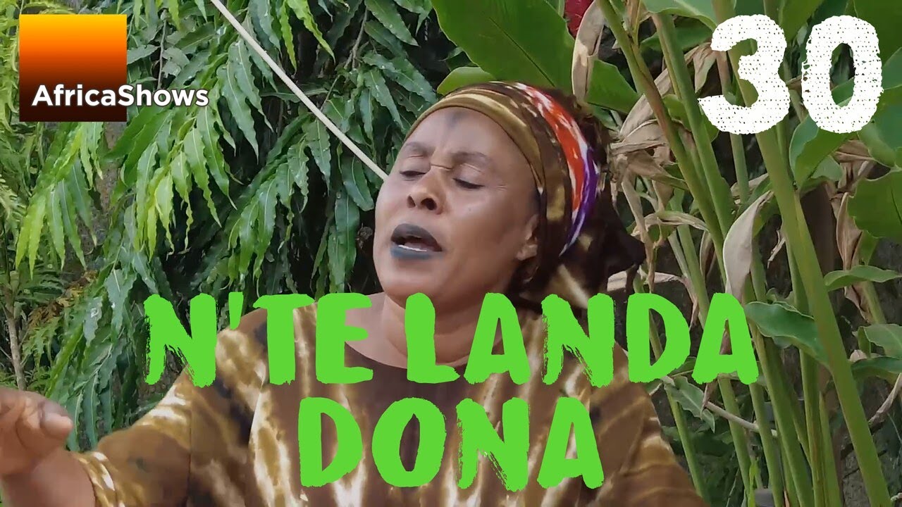 N'TÈ LANDA DONA 30 VERSION MALINKE