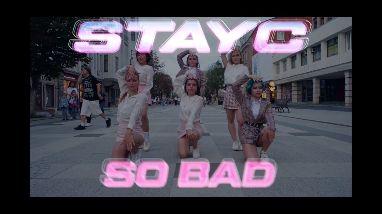 [K-POP IN PUBLIC ONE TAKE] STAYC - 'SO BAD' COVER DANCE BY KILL'EM