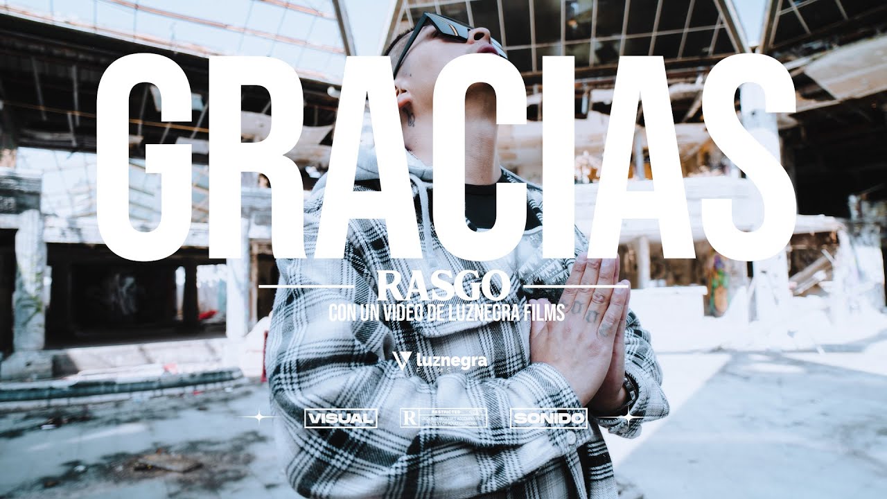 Rasgo - Gracias  (Video Oficial)