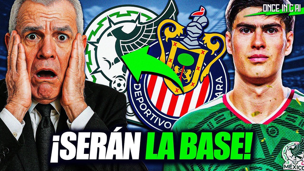 JAVIER AGUIRRE LO CAMBIO TODO, CHIVAS ES LA BASE DE LA SELECCIÓN
