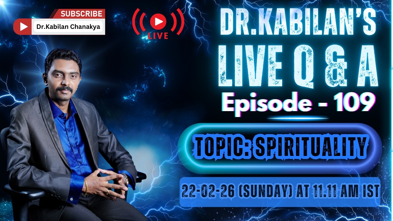 Dr. Kabilan's Live Q&A - Ep.109: Spirituality