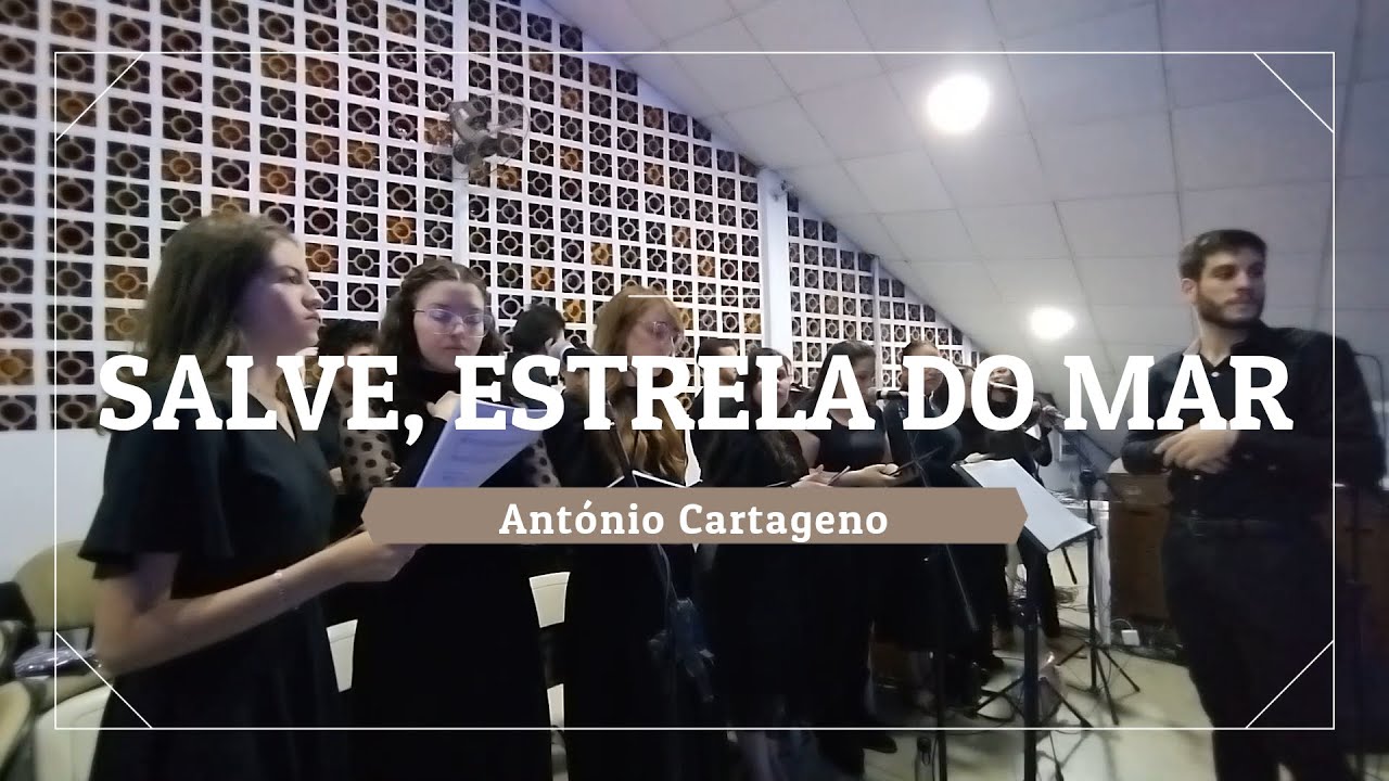 Salve, Estrela do Mar - António Cartageno