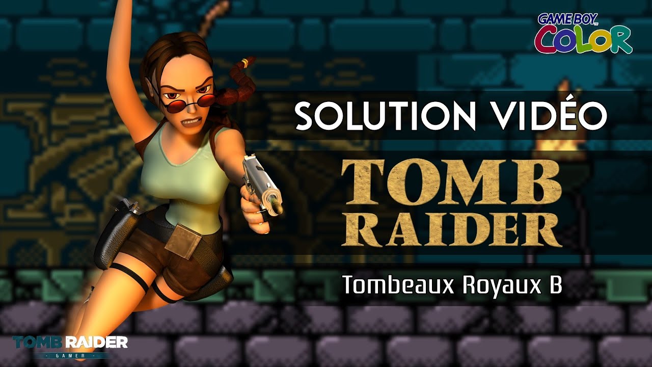 Tomb Raider : The Nightmare Stone (2000) - #05 - Tombeaux Royaux B