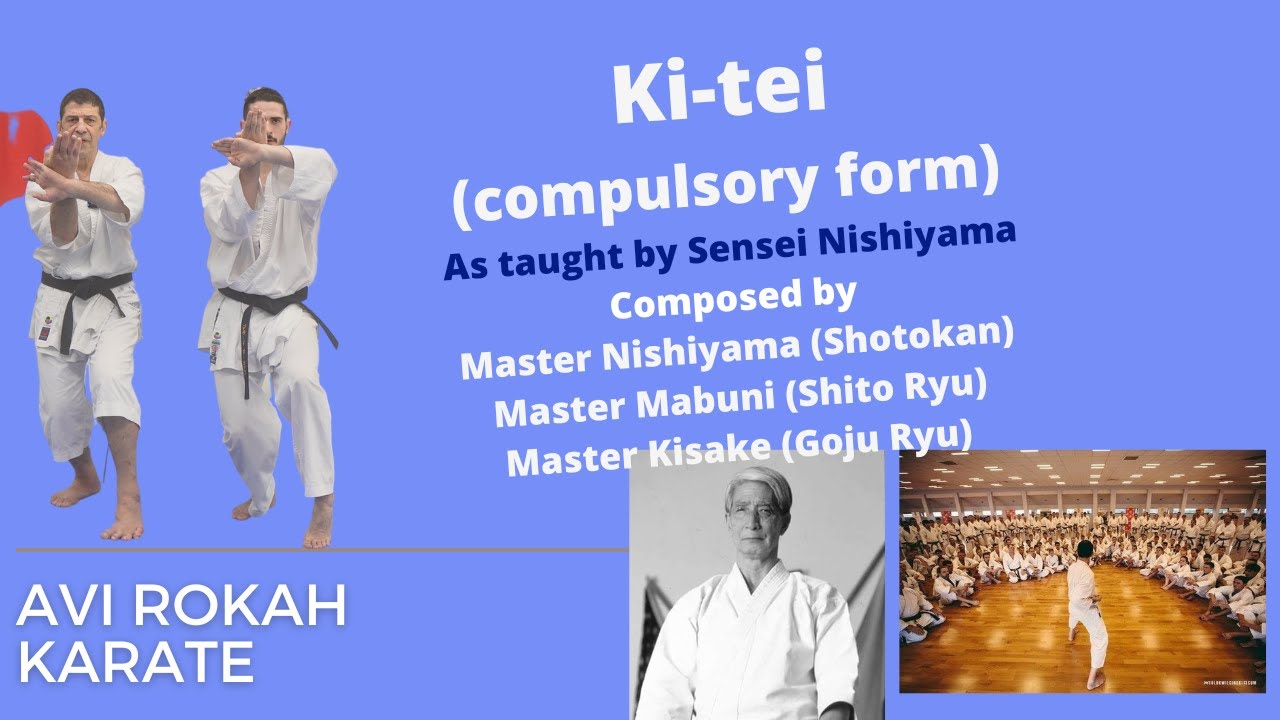 Kitei - as taught by Sensei Nishiyama