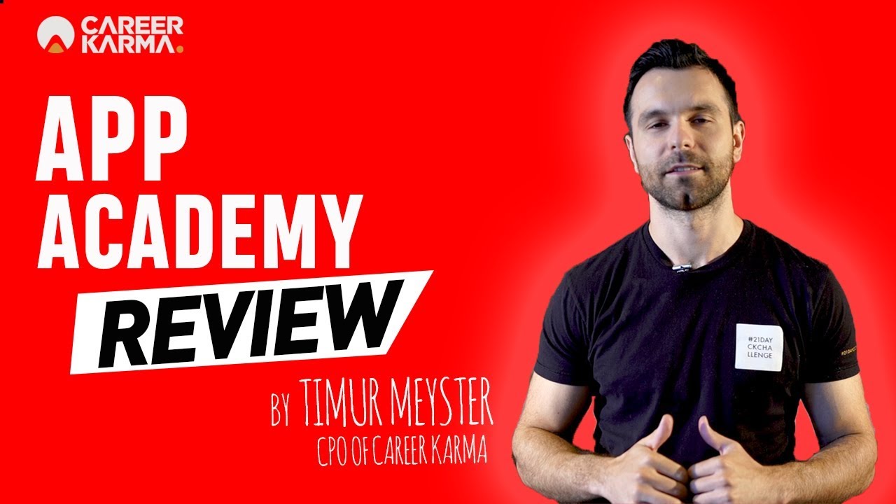 APP Academy Review  (2020) - By Timur Meyster, CPO of #CareerKarma