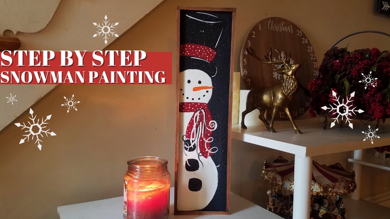 How to Paint a Snowman on Wood! | Step by Step Tutorial