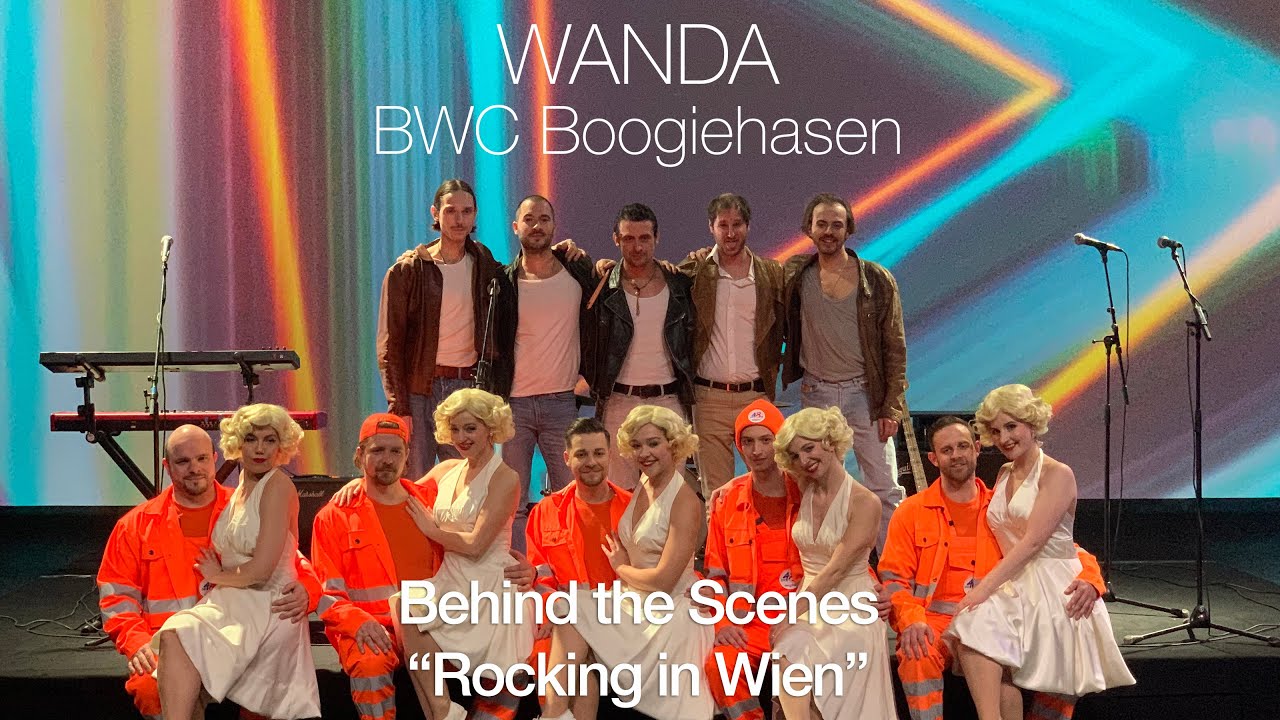 WANDA - ROCKING IN WIEN - Musikvideodreh mit dem BWC Boogiehasen (Behind the Scenes)