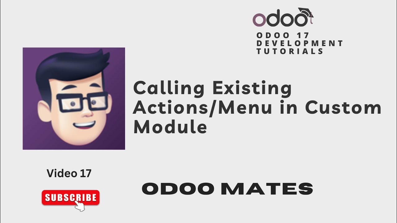 Как вызвать существующее действие меню в пользовательском модуле в Odoo || Разработка в Odoo 17
