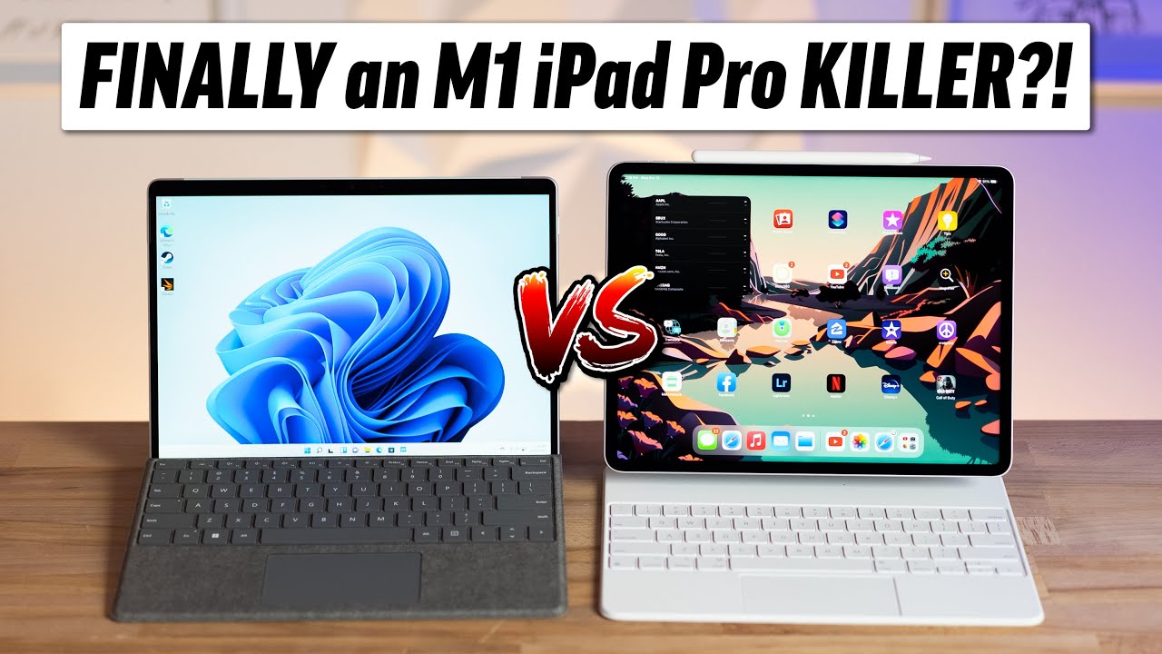 Surface Pro 8 vs  M1 iPad Pro - Which is More Pro?