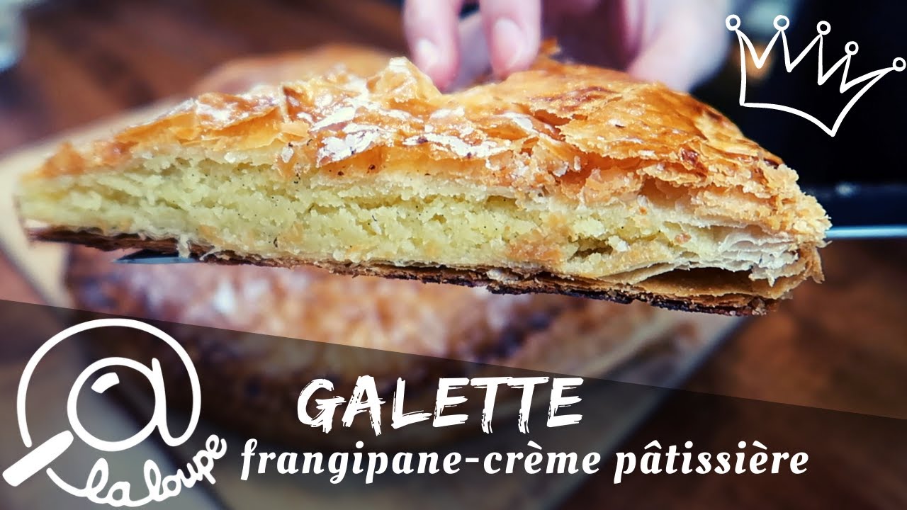 GALETTE DES ROIS RECETTE FRANGIPANE AVEC CREME PATISSIERE #133