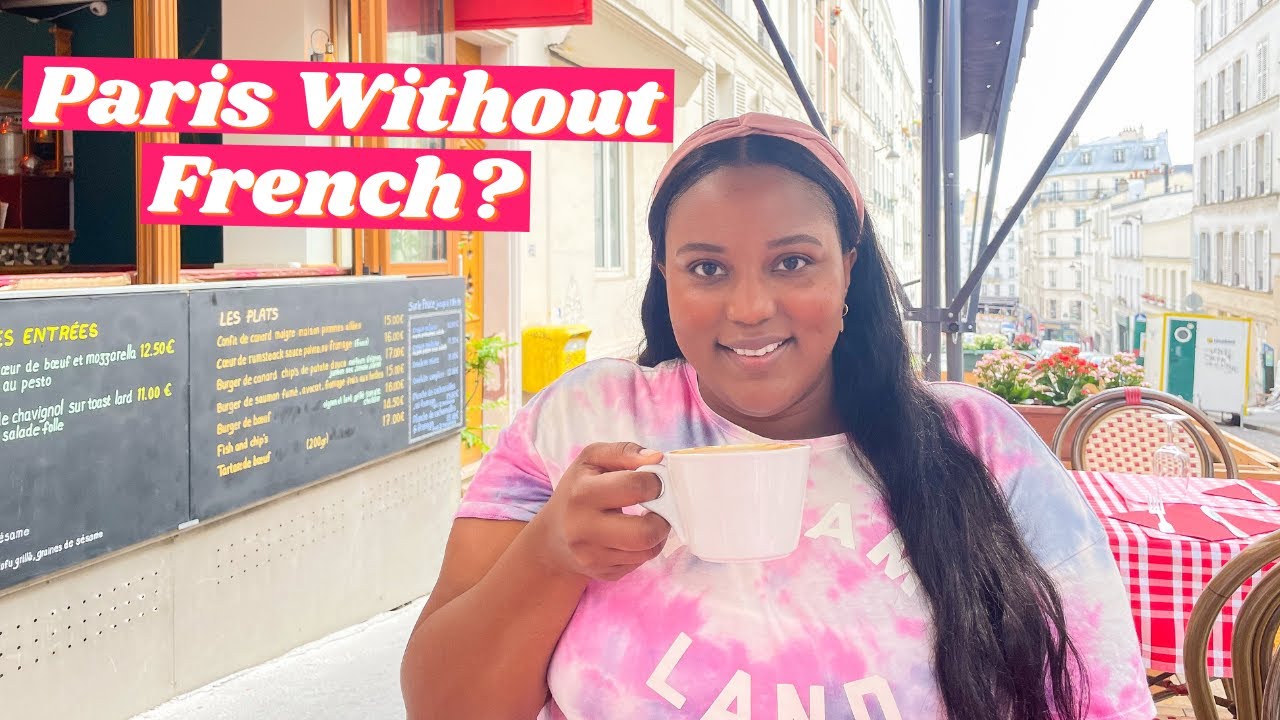 Paris Without Speaking FRENCH?! (Metro, Dining, Attractions, Etc.) 🇫🇷