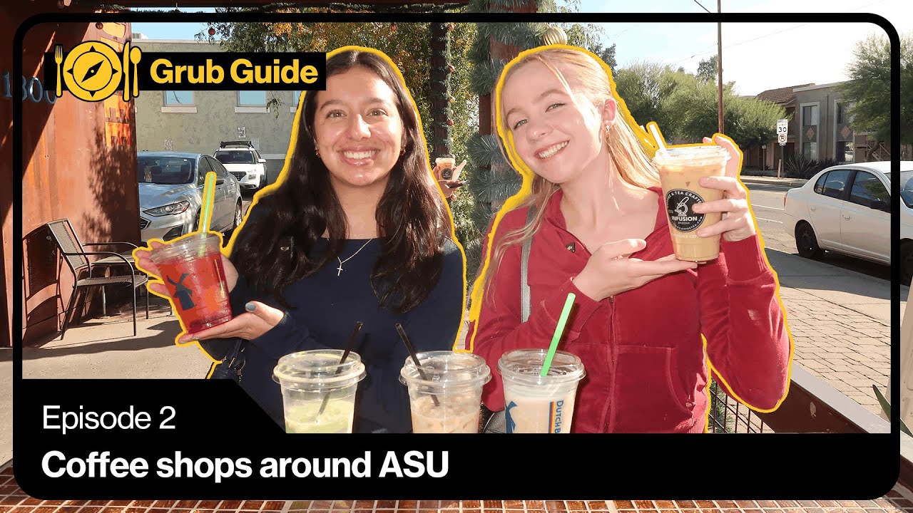 Where to Get Coffee Near ASU Tempe Campus | Sun Devil Grub Guide S2E2