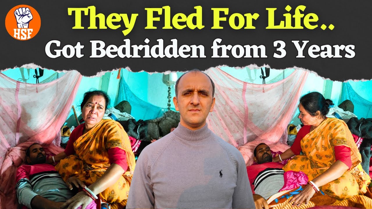 He Escaped Persecution, Not Suffering | Bedridden Bangladeshi Hindu Refugee in West Bengal | HSF