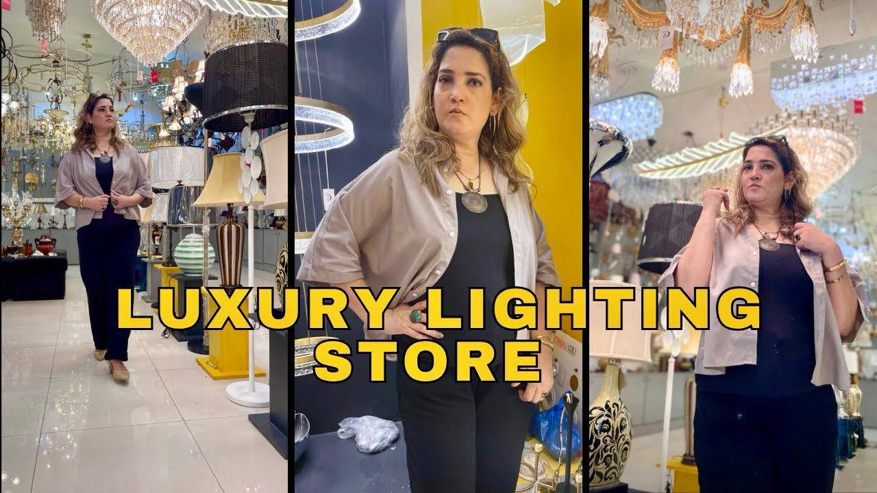 Luxury Lighting Store Tour | Elegant Lamps & Chandeliers Collection in Pakistan | Shazia Ki Life