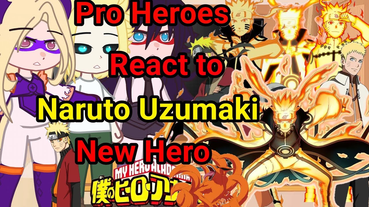 ||U.A. MHA Pro Heroes react to Naruto New Hero🦊🍜//Part-1//GC🇧🇷🇺🇲@Dsjinshi_87 