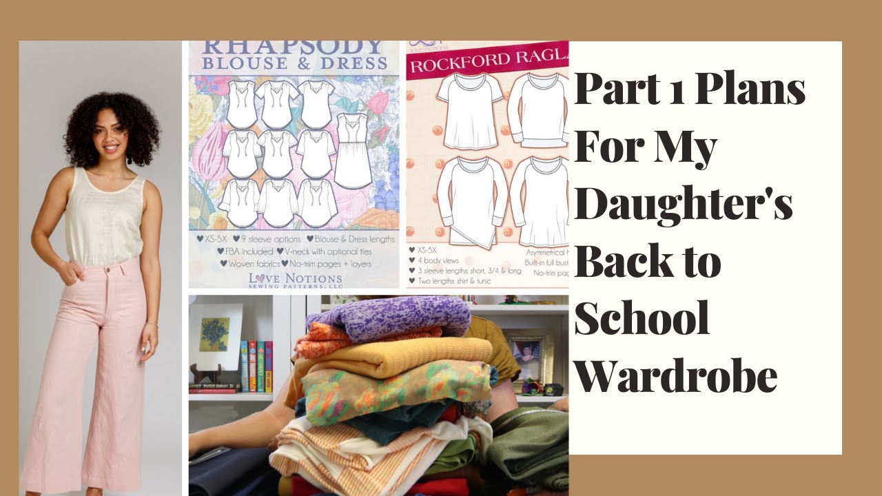 Part 1 Plans For My Daughter's Back To School Wardrobe