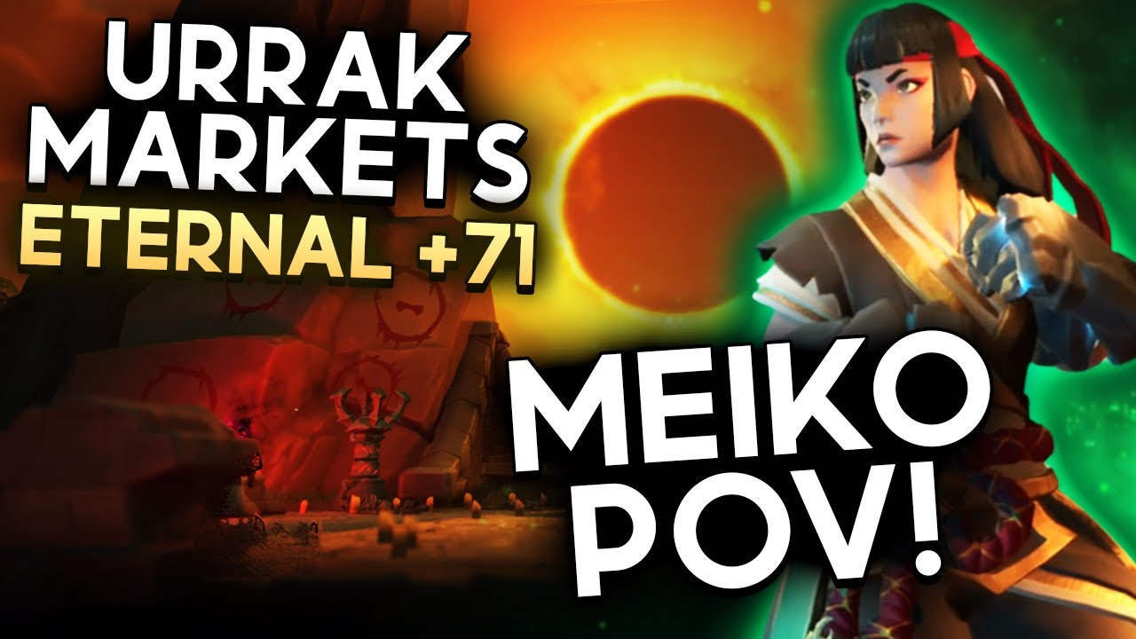 Urrak Markets Eternal +71 | Meiko POV | FELLOWSHIP EARLY ACCESS