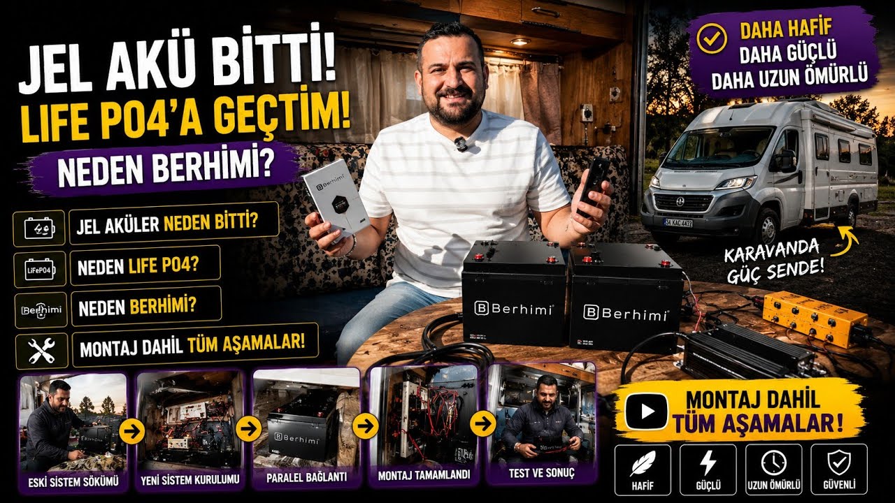 Lityum Akü Karavanda Gerçekten Fark Ediyor mu? Montaj, Deneyim ve Uzman Görüşü!