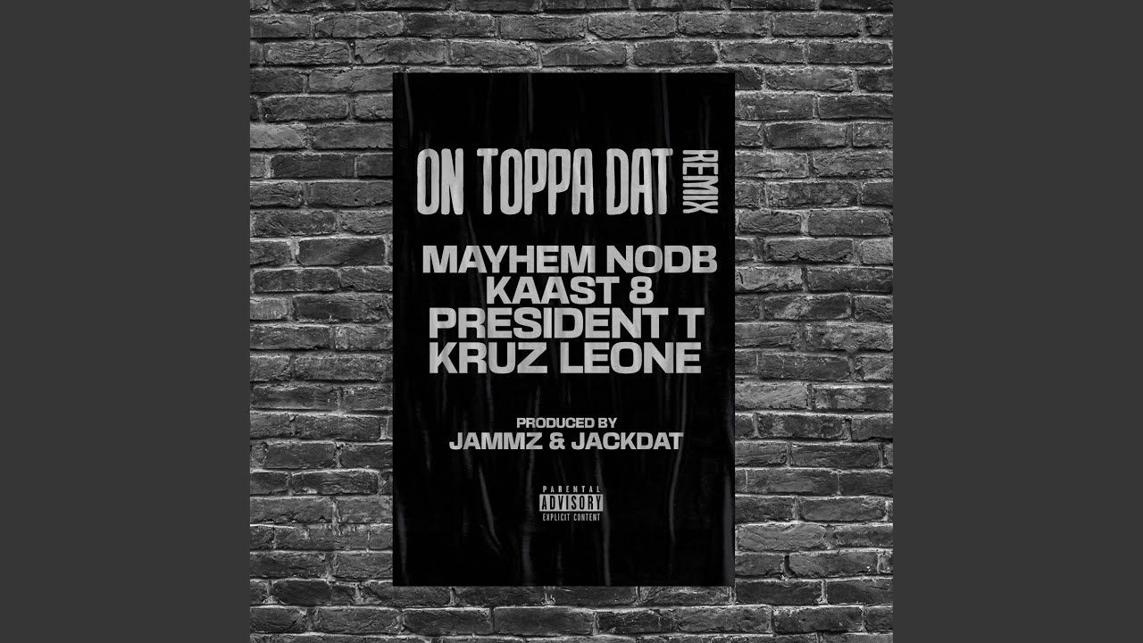 On Toppa Dat (Remix)