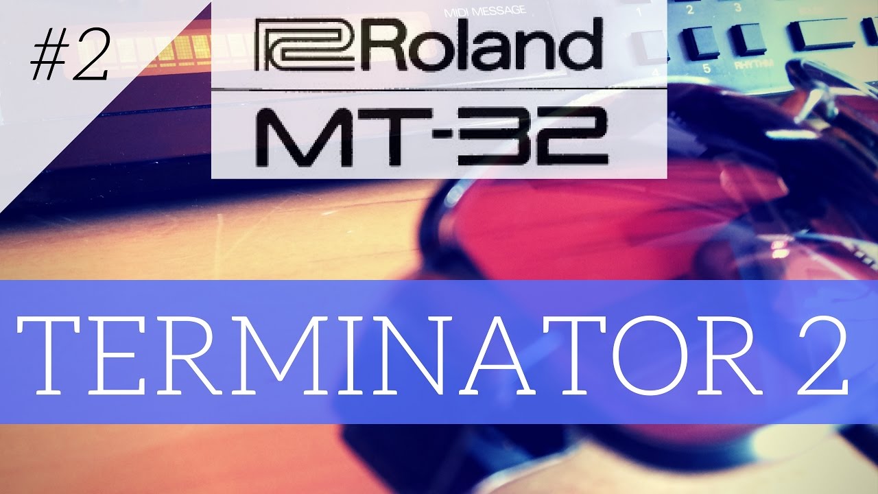 Roland MT-32 plays Terminator 2 theme | MT-32 series #2