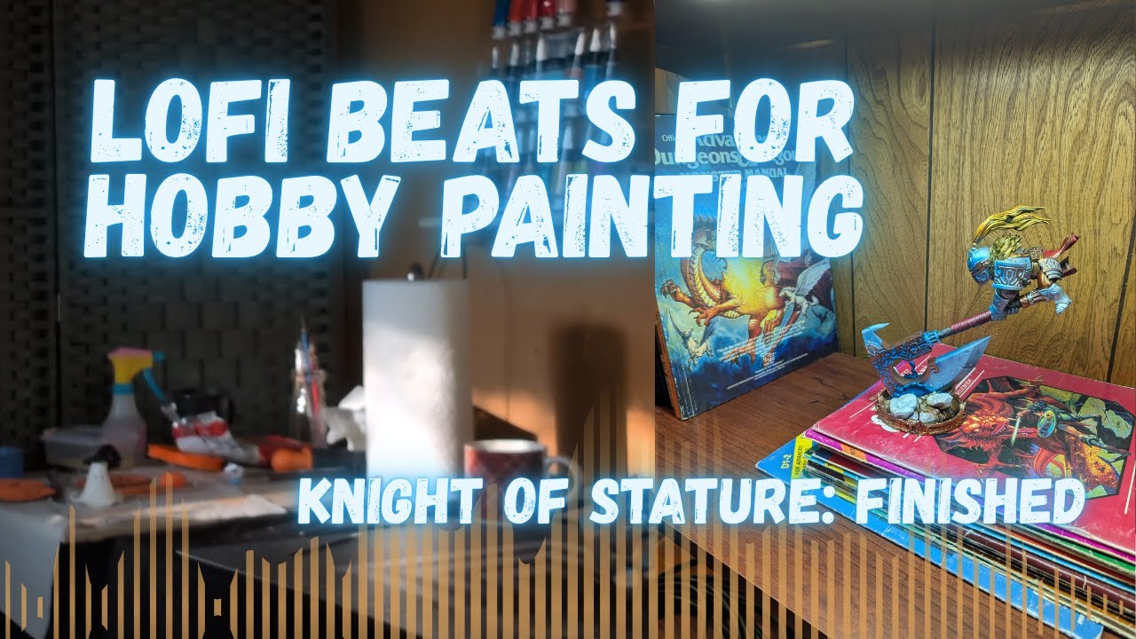 LoFi Beats To Paint Your Models To: Miniature Paint Along Session 6