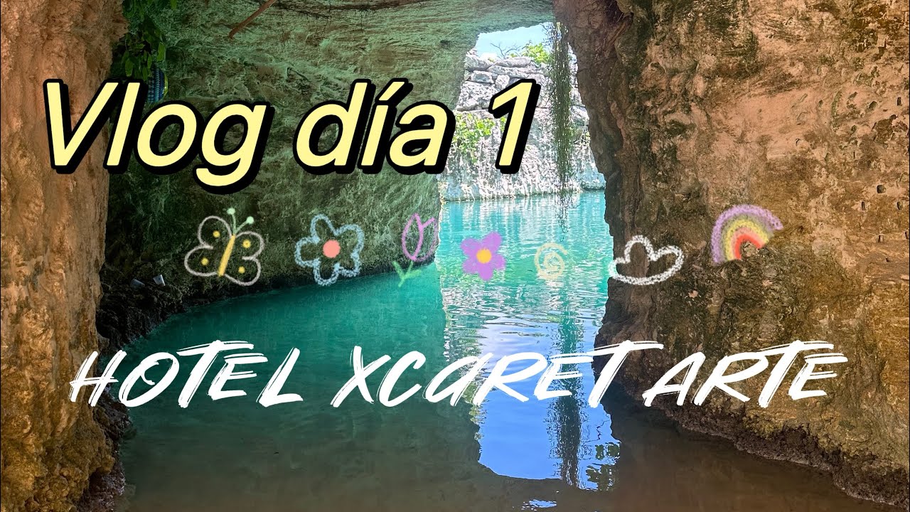 VLOG DÍA 1 en HOTEL XCARET ARTE 🏝️🐚 #hotelxcaretarte #hotelxcaretmexico #vacaciones #travelmexico 🏝️