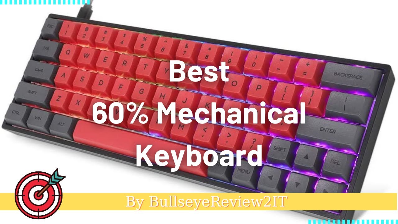 5 Best Affordable 60% Mechanical Gaming Keyboard that you Must Have