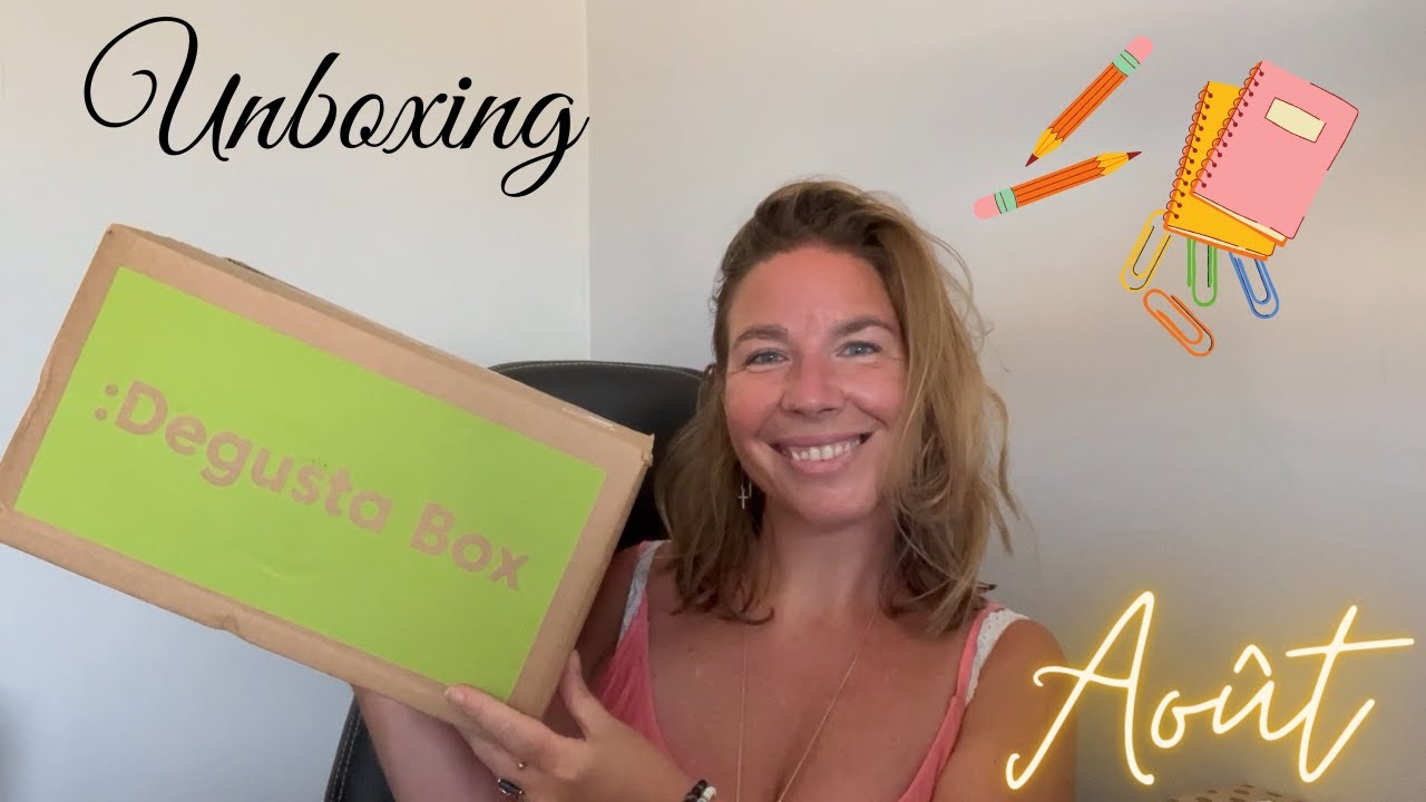 Degustabox : la Rentrée  (Août 2022)