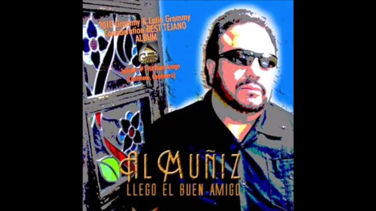 Al Muniz   Buen Amigo