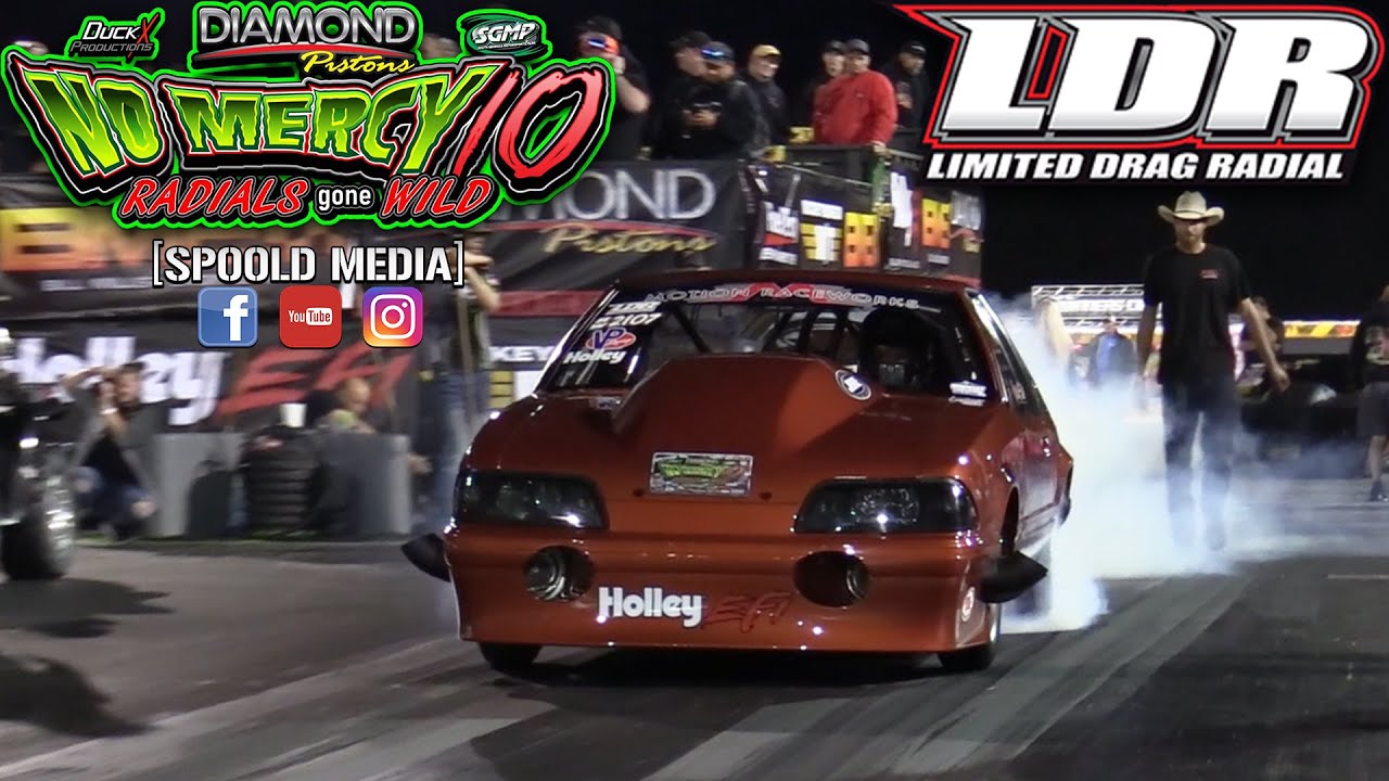 LIMITED DRAG RADIAL ACTION FROM NO MERCY 10!!!!!
