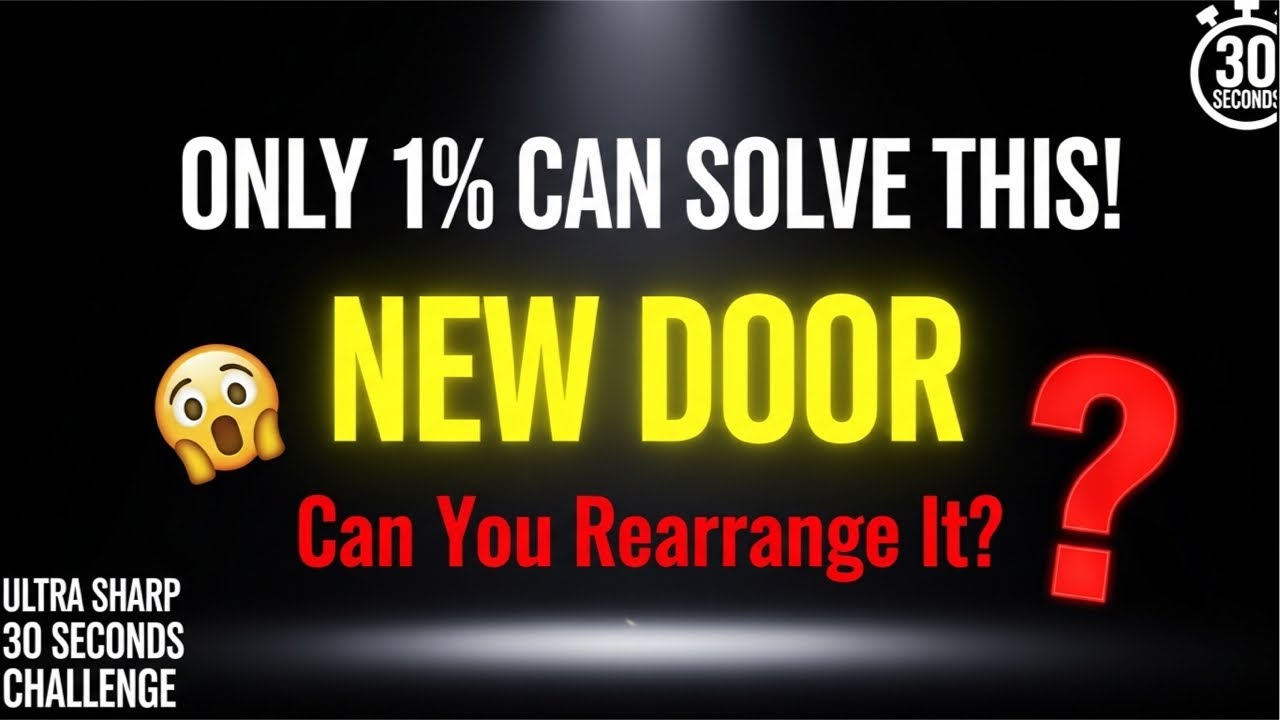 ONLY 1% Can Solve This 😳 | Rearrange ‘NEW DOOR’ Puzzle LIVE!
