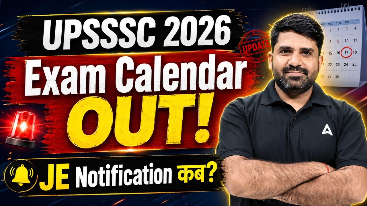 UPSSSC Exam Calendar 2026 | UPSSSC JE Latest News | UPSSSC JE New Vacancy 2026 | UPSSSC Latest News