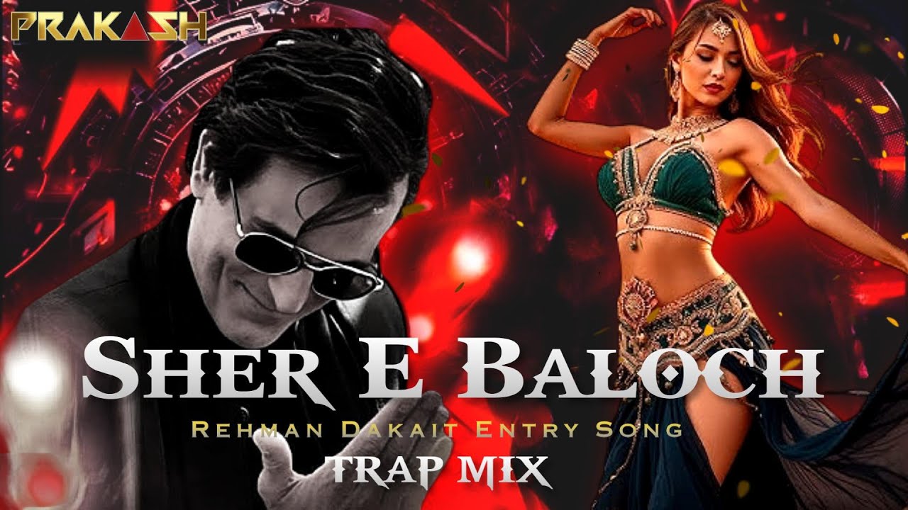 Rehman Dakait Entry Song (REMIX) | Dhurandhar | Balochi Arabic Song | Akshaye Khanna | PRAKASH MIX