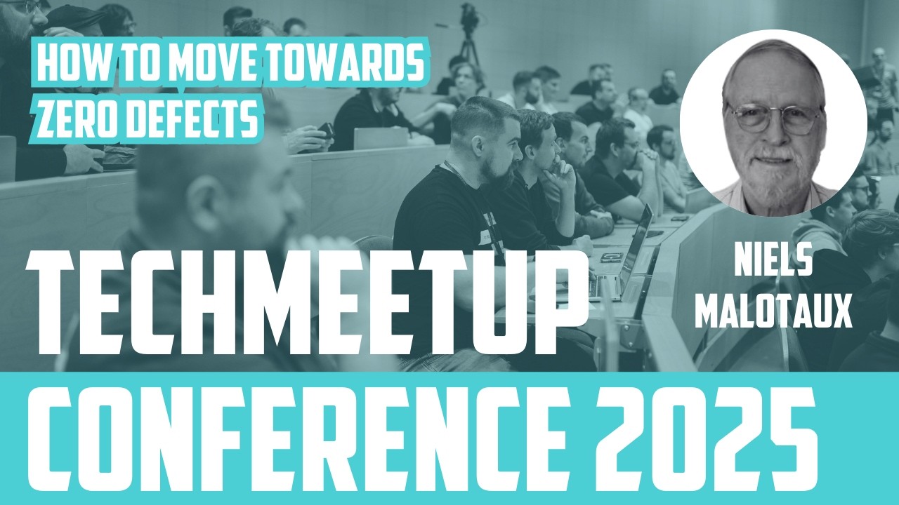 Niels Malotaux | How to move towards Zero Defects | TechMeetup Ostrava Conference 2025