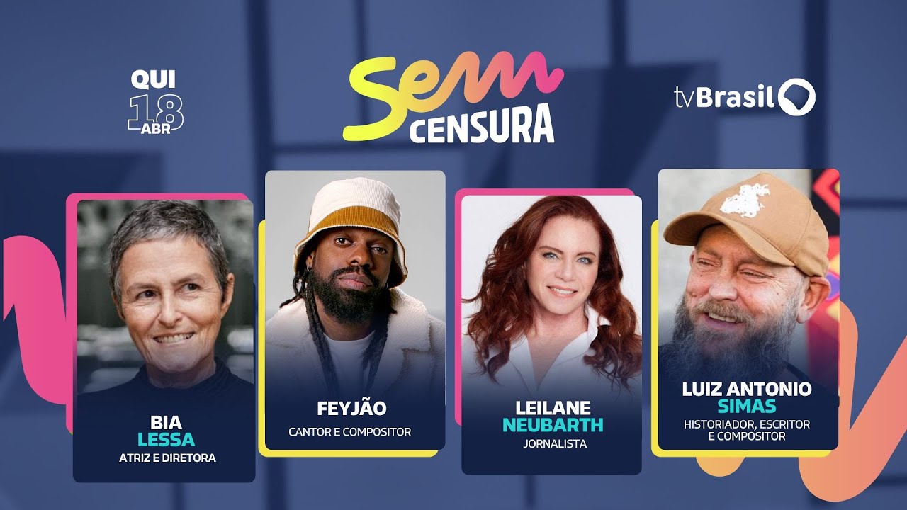 🔴 SEM CENSURA RECEBE BIA LESSA, FEYJÃO, LEILANE NEUBARTH E LUIZ ANTONIO SIMAS