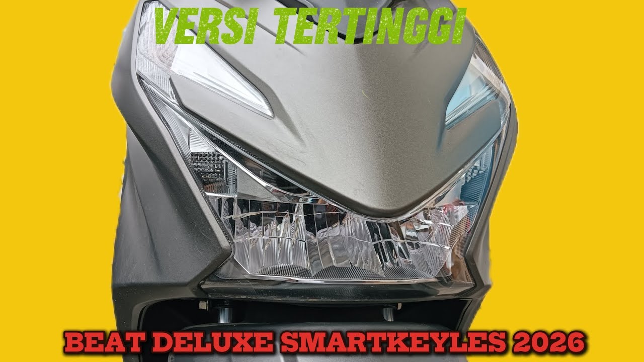 VERSI TERTINGGI 💥 BEAT DELUXE SMARTKEYLES TERBARU 2026 💥 WARNA BARU PALING BEDA SENDIRI 