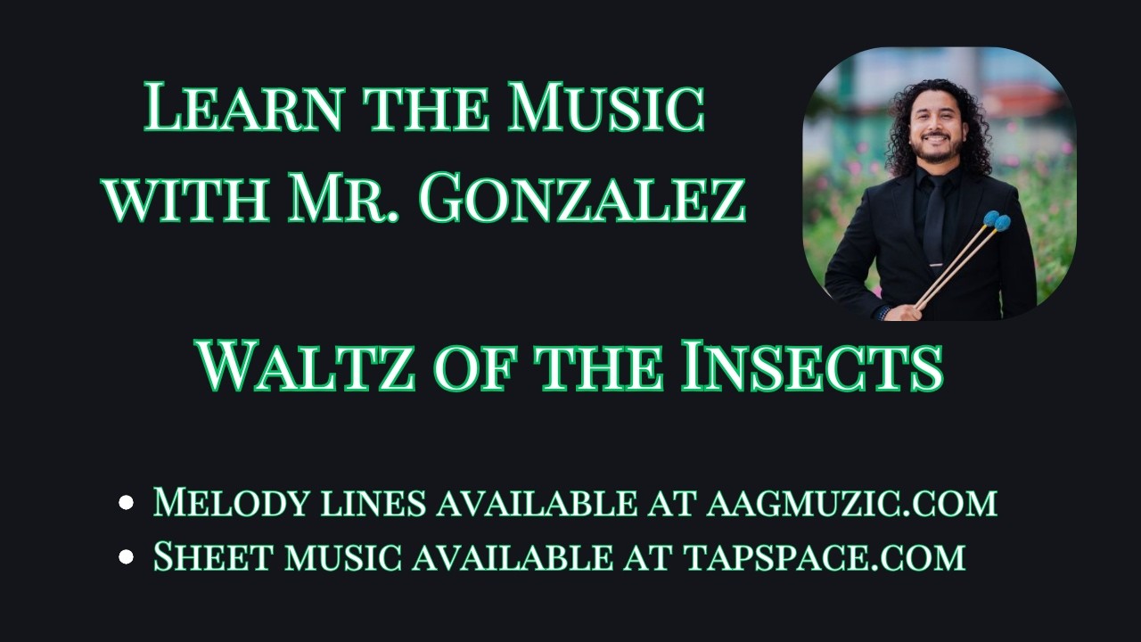 Waltz of the Insects (Alejandro Gonzalez)  - Learn the Music