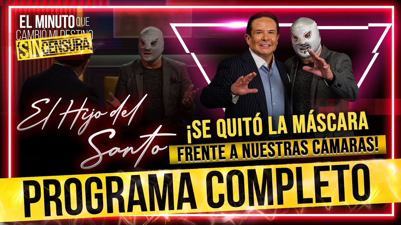 El Hijo del Santo en 'El  Minuto que Cambió mi Destino SIN CENSURA' | Programa Completo